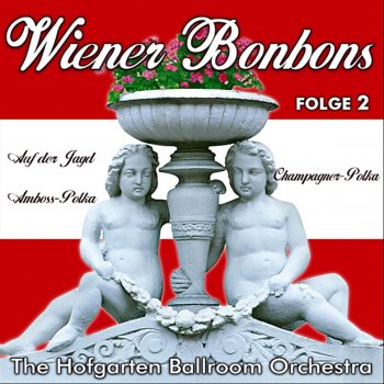 The Hofgarten Ballroom Orchestra CHAMPAGNER POLKA Op.211