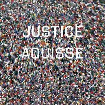 Justice Aquisse - Edit