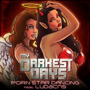 My Darkest Days feat. Ludacris Porn Star Dancing