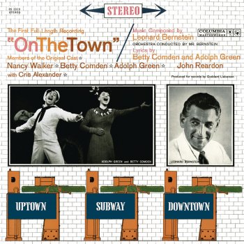 Leonard Bernstein, John Reardon, On the Town Ensemble (1960) & On the Town Orchestra (1960) On the Town (Remastered): Act I: Lucky to Be Me