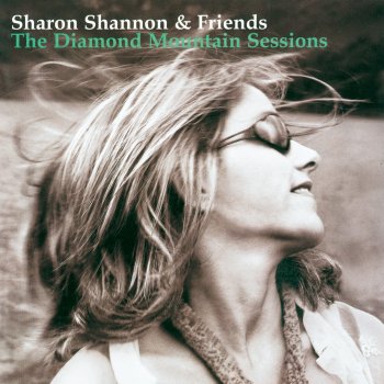 Sharon Shannon feat. Dessie O'Halloran Say You Love Me