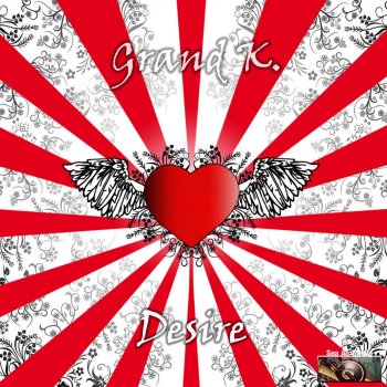 Grand K. Desire (Radio Edit)