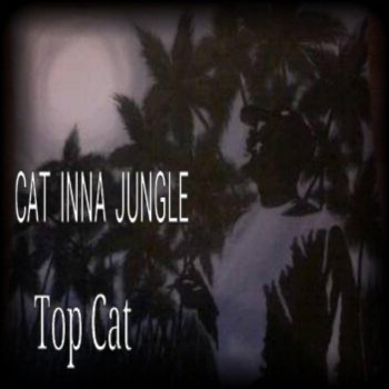 Top Cat When God Made You He Was Showing Off (Benny Page Mix)