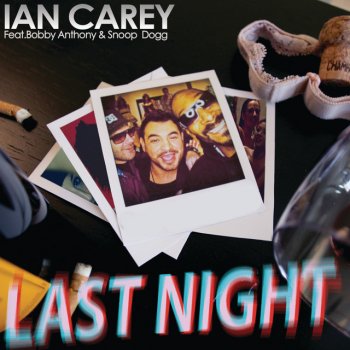 Ian Carey Last Night (Ian Carey Vocal Edit)
