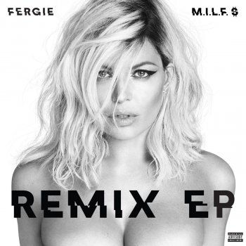Fergie M.I.L.F. $ - Suspect 44 Remix