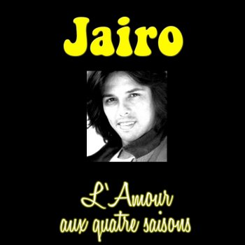 Jairo Mais tant d'amour perdu