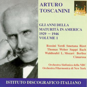 Giuseppe Verdi, NBC Symphony Orchestra & Arturo Toscanini Luisa Miller: Sinfonia