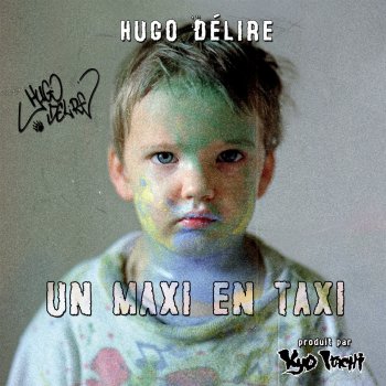 HUGO DELIRE Un Maxi en Taxi
