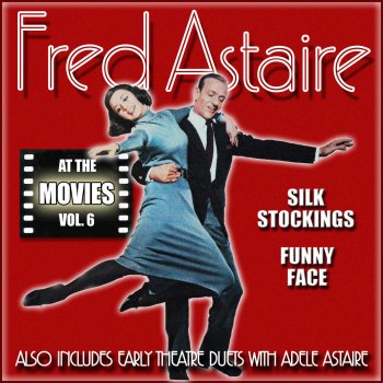 Fred Astaire Let's Kiss and Make Up (From "Funny Face")