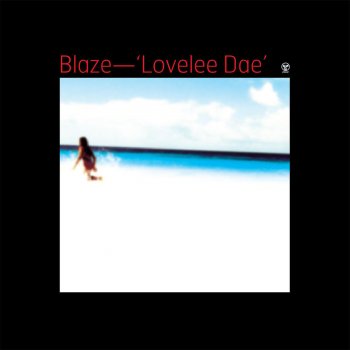Blaze Lovelee Dae (Beloved Surge Mix)