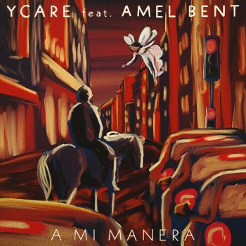 Ycare feat. Amel Bent A Mi Manera (feat. Amel Bent) [Edit]