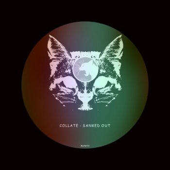 Collate Sanked Out - Original Mix