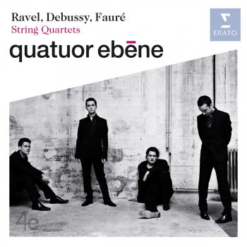 Gabriel Fauré feat. Quatuor Ébène Fauré: String Quartet in E Minor, Op. 121: I. Allegro moderato