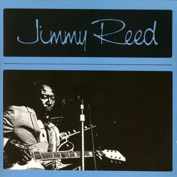 Jimmy Reed Somebody Help Me