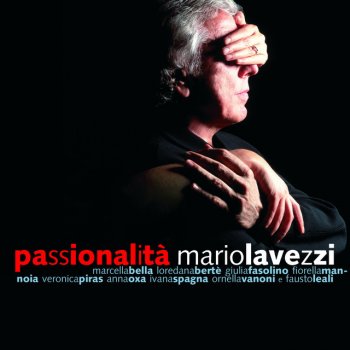 Mario Lavezzi feat. Ornella Vanoni Insieme A Te