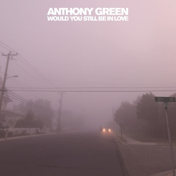 Anthony Green Keep Your Mouth Shut