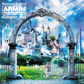 Armin van Buuren Universal Religion Chapter 6 (Full Continuous DJ Mix, Pt. 2)