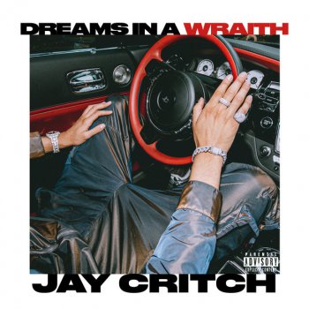 Jay Critch Dreams In A Wraith