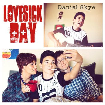 Daniel Skye LoveSick Day
