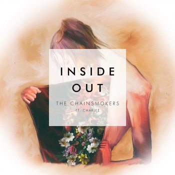 The Chainsmokers feat. Charlee Inside Out