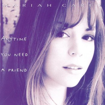 Mariah Carey Anytime You Need a Friend (C&C radio mix)