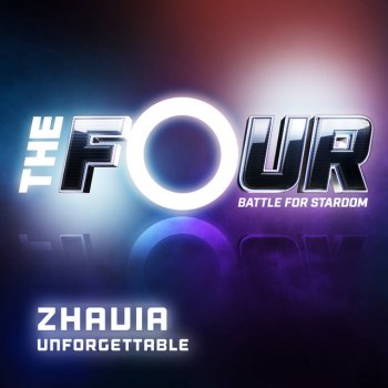 Zhavia Ward Unforgettable (The Four Performance)