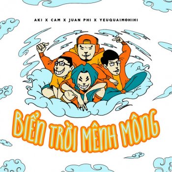 Aki feat. Cam, Juan Phi & yeuquaimohihi Biển Trời Mênh Mông - Beat