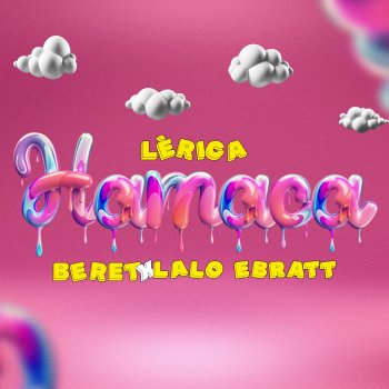 Lérica feat. Beret & Lalo Ebratt Hamaca