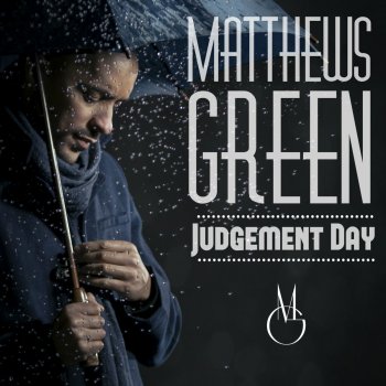 Matthews Green Judgement Day