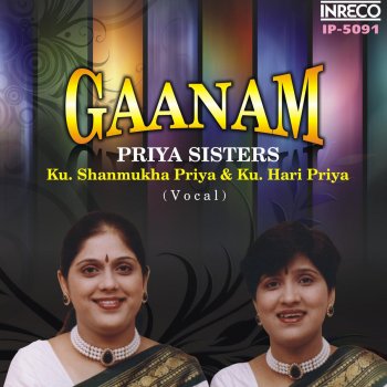 Priya Sisters Sarvam Brahma
