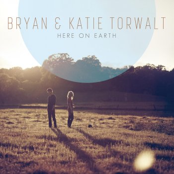 Bryan & Katie Torwalt I See Heaven