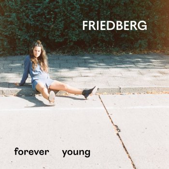 Friedberg Forever Young