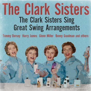 The Clark Sisters Little Brown Jug (Glenn Miller Version)