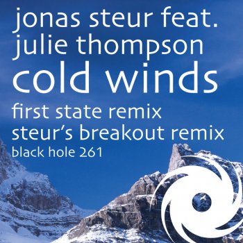 Jonas Steur feat. Julie Thompson Cold Winds (Steur’s Breakout Remix)