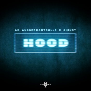 AK Ausserkontrolle feat. Shindy Hood