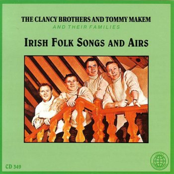 The Clancy Brothers & Tommy Makem As I Roved Out