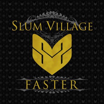 Slum Village feat. Colin Munroe Faster