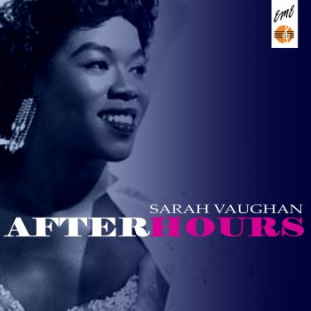 Sarah Vaughan Ev'ry Time We Say Goodbye - 1997 Remastered Version