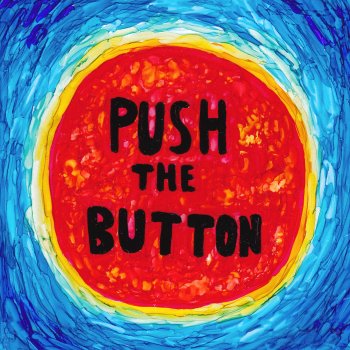 Jose Gonzalez Push the Button