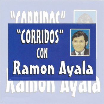 Ramon Ayala Corrido del Aguacate