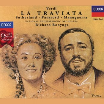 Luciano Pavarotti feat. Richard Bonynge, National Philharmonic Orchestra, Dame Joan Sutherland & The London Opera Chorus La traviata, Act I: Libiamo ne'lieti calici