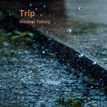 Modern Talking Trip