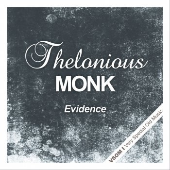 Thelonious Monk Evonce (Remastered)