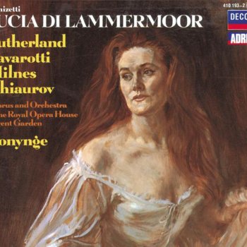 Luciano Pavarotti, Richard Bonynge & Orchestra of the Royal Opera House, Covent Garden Lucia di Lammermoor: "Tombe degli avi miei"