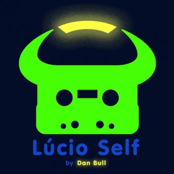 Dan Bull Lúcio Self - Acapella