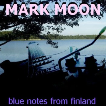 Mark Moon Blue Moon