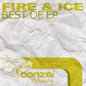 Fire&Ice Souvenir De Chine - Original Mix