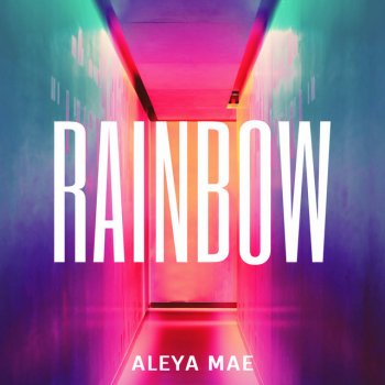 Aleya Mae Rainbow