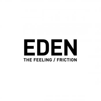 Eden The Feeling - Original Mix
