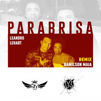 Leandro Lehart Parabrisa (feat. Ramilson Maia)